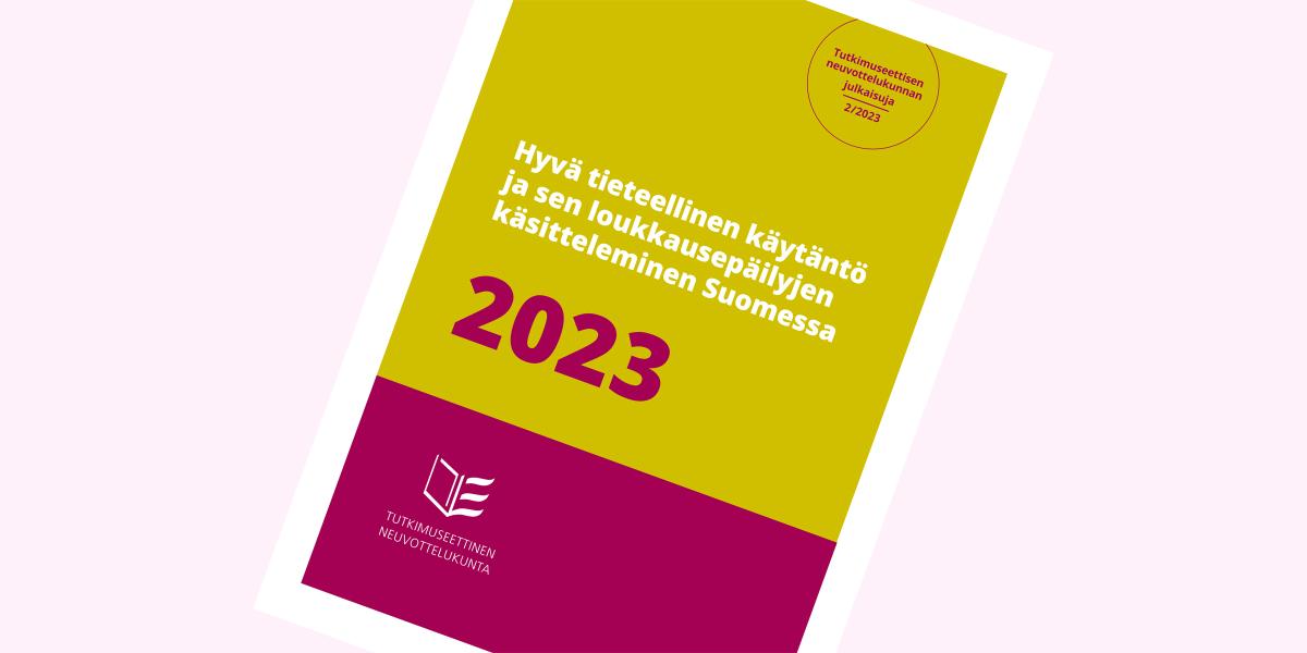 HTK 2023 -ohje On Julkaistu | Tutkimuseettinen Neuvottelukunta